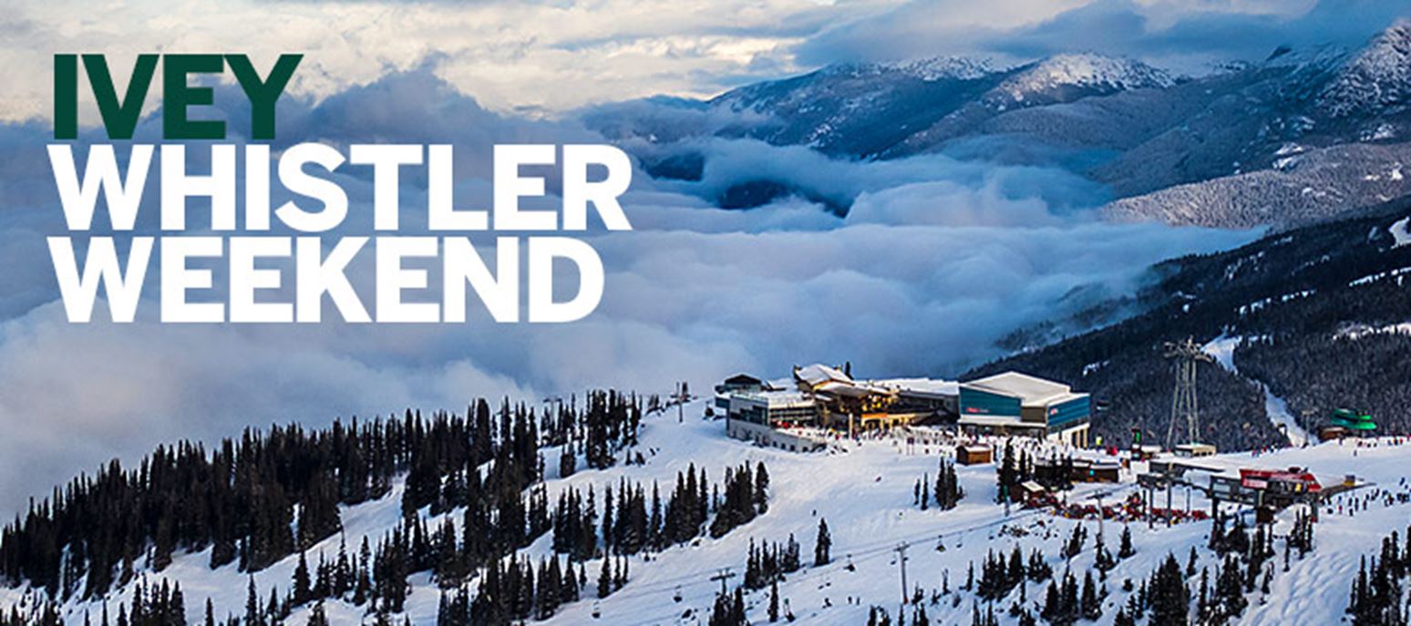 Ivey Whistler Weekend